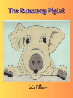 cover image of The Runaway Piglet